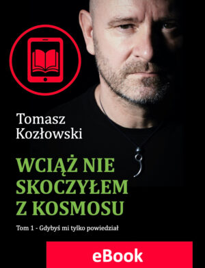 Wciąż nie skoczyłem z kosmosu - eBook