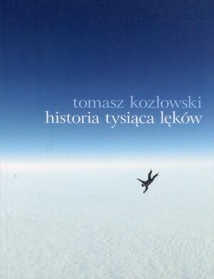Historia tysiąca lęków – książka